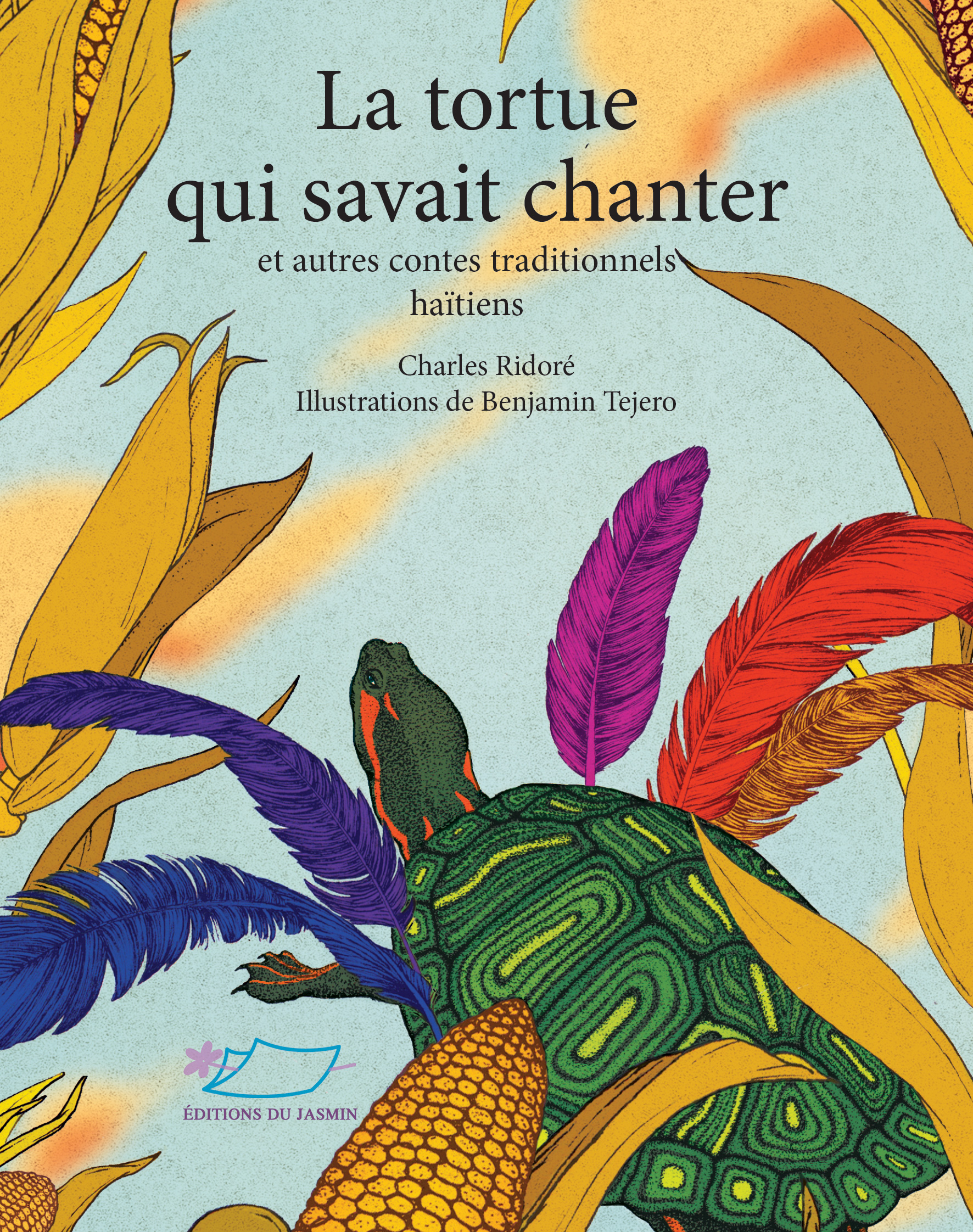 Couverture du livre "La tortue qui savait chanter et autres contes traditionnels haïtiens" de Charles Ridoré, illustration colorée d'une tortue ornée de plumes